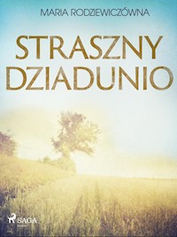 Straszny Dziadunio - Maria Rodziewiczówna - ebook + audiobook