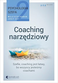 Psychologia szefa 2 Coaching narzędziowy - Haman Wojciech, Gut Jerzy - książka