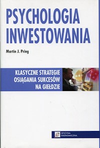 Psychologia inwestowania - Pring Martin J. - książka