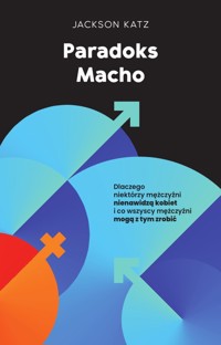 Paradoks macho - Jackson Katz - ebook + książka