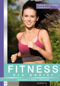 Fitness dla kobiet - Paulina Bernatek-Brzózka,Tomasz Brzózka - ebook
