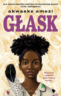 Głask - Akwaeke Emezi - książka