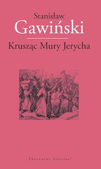 Krusząc Mury Jerycha - Gawiński Stanisława - książka