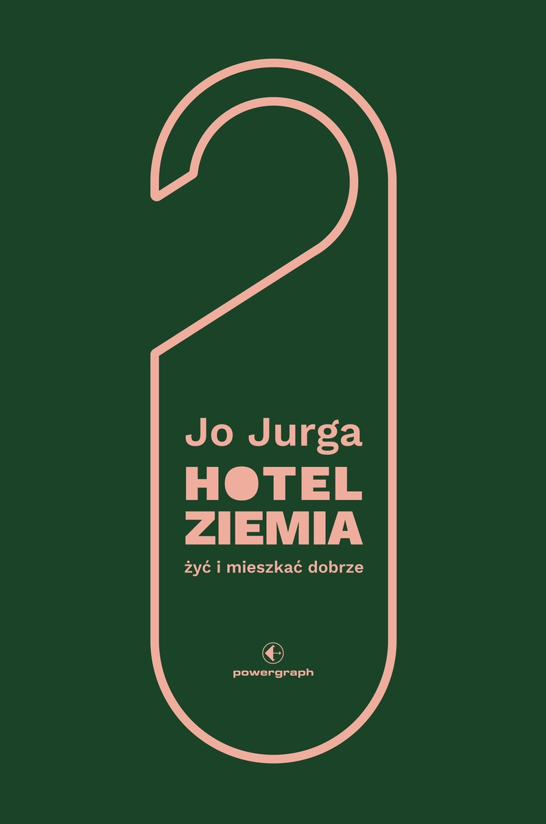 Hotel Ziemia. Żyć i mieszkać dobrze - Joanna Jurga - audiobook + książka