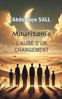 L'aube d'un changement - Abdoulaye Sall - ebook