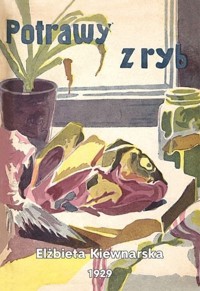 Potrawy z ryb - Elżbieta Kiewnarska - książka