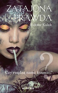 Zatajona prawda - Łukasz Kulak - książka