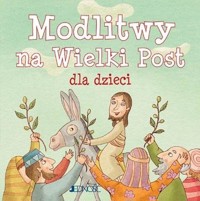 Modlitwy na Wielki Post dla dzieci - Elena Pascoletti - książka