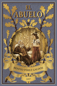El abuelo - Benito Pérez Galdós - ebook