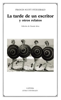 La tarde de un escritor y otros relatos - Francis Scott Fitzgerald - ebook