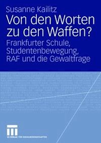 Von den Worten zu den Waffen? - Susanne Kailitz - ebook