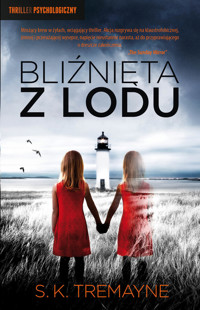 Bliźnięta z lodu - S. K. Tremayne - ebook + książka