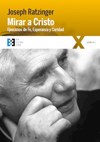 Mirar a Cristo - Joseph Ratzinger - ebook