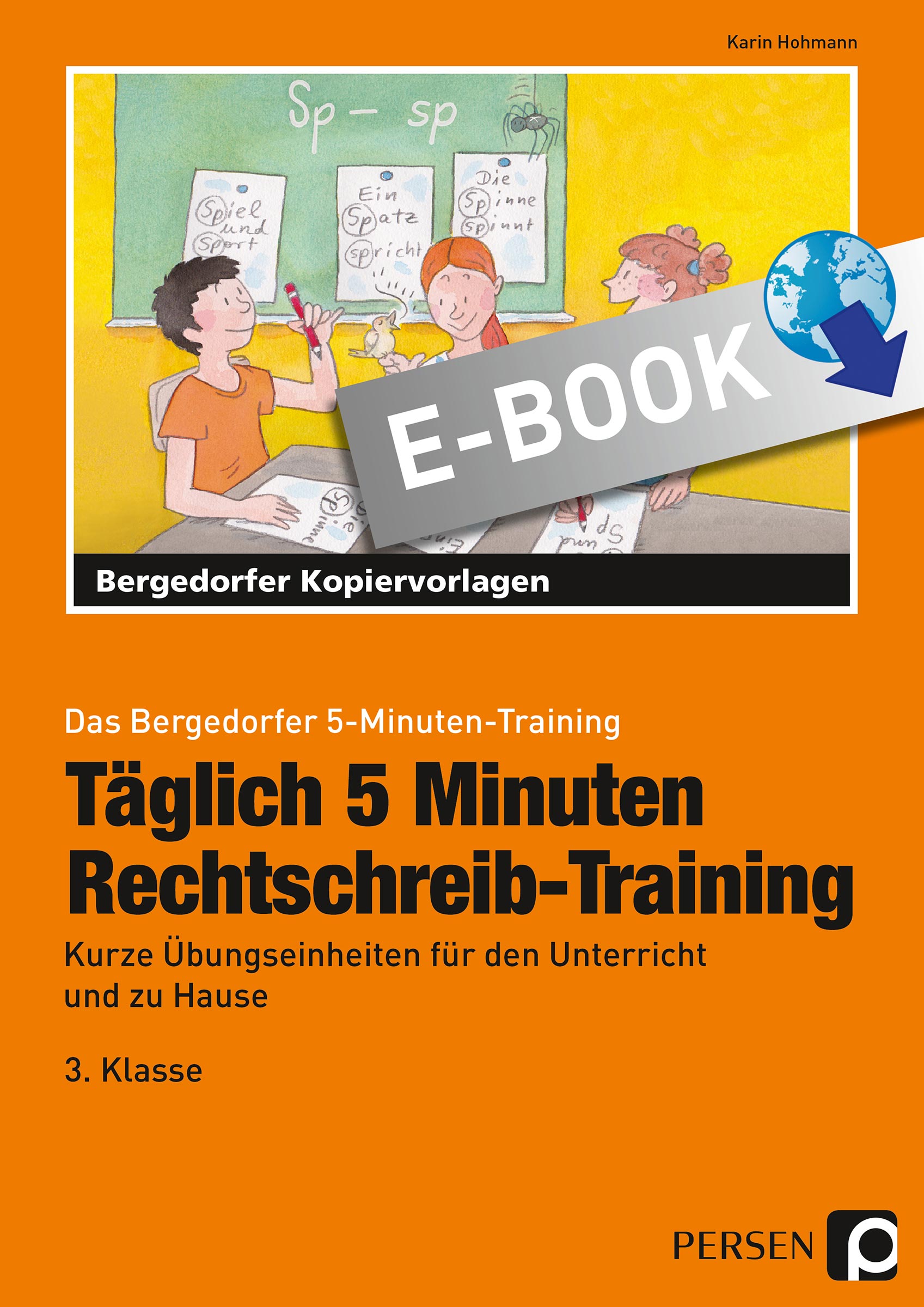 Täglich 5 Minuten Rechtschreib-Training - 3.Klasse - Karin Hohmann - ebook