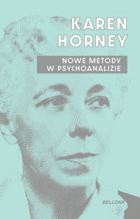 Nowe metody w psychoanalizie - Karen Horney - ebook + książka