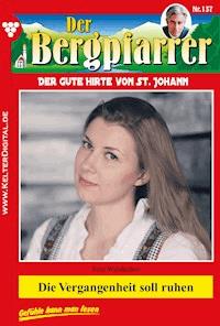 Die Vergangenheit soll ruhen - Toni Waidacher - ebook