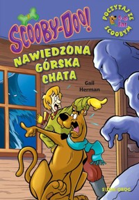 ScoobyDoo! Nawiedzona górska chata Poczytaj ze Scoobym - Gail Herman - książka