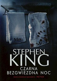 Czarna bezgwiezdna noc - Stephen King - ebook + książka