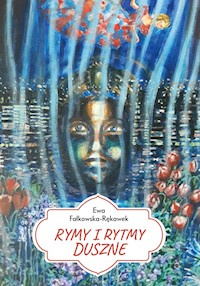 Rymy i rytmy duszne - Fałkowska-Rękawek Ewa - ebook