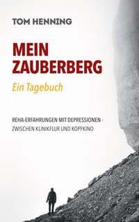 Mein Zauberberg - Tom Henning - ebook