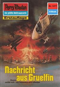 Perry Rhodan 1277: Nachricht aus Gruelfin - H.G. Ewers - ebook