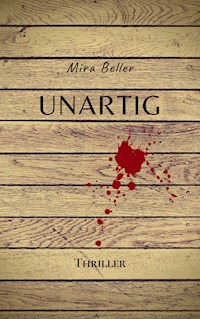UNARTIG - Mira Beller - ebook