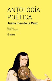 Antología poética - Juana Inés de la Cruz - ebook