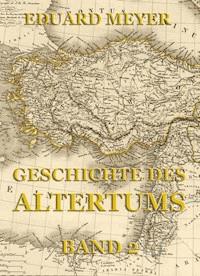 Geschichte des Altertums, Band 2 - Eduard Meyer - ebook