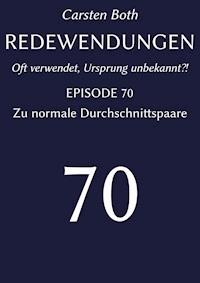 Redewendungen: Zu normale Durchschnittspaare - Carsten Both - ebook