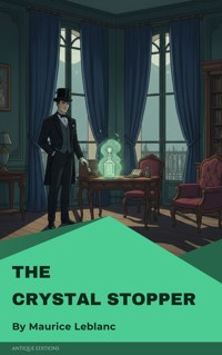 The Crystal Stopper - Leblanc Maurice - ebook