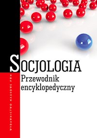 Socjologia. Przewodnik encyklopedyczny -  - książka