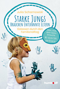Starke Jungs brauchen entspannte Eltern - Julia Scharnowski - ebook