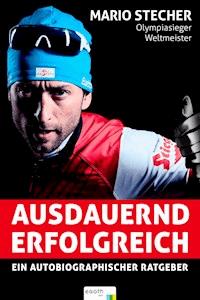 Ausdauernd erfolgreich - Mario Stecher - ebook