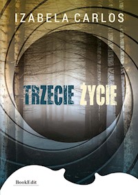 Trzecie życie - Carlos Izabela - ebook + książka