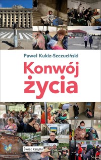 Konwój życia - Paweł Kukiz-Szczuciński - książka