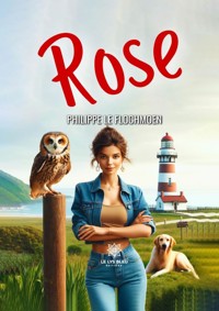 Rose - Philippe le Flochmoen - ebook
