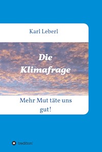 Die Klimafrage - Karl Leberl - ebook