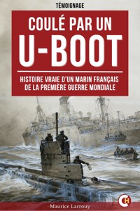 Coulé par un U-Boot - Maurice Larrouy - ebook