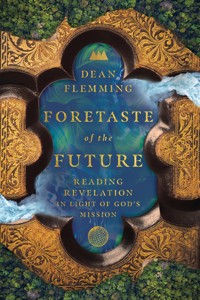 Foretaste of the Future - Dean Flemming - ebook