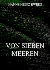 Von sieben Meeren - Heinz-Ewers Hanns - ebook