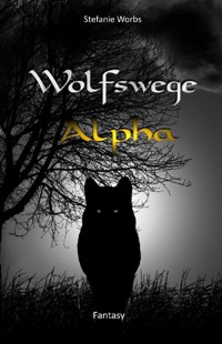 Wolfswege 5 - Stefanie Worbs - ebook