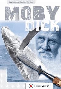 Moby Dick - Dirk Walbrecker - ebook