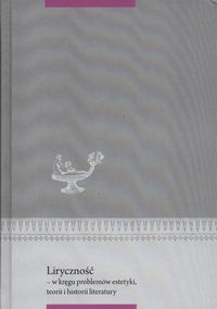 Liryczność - w kręgu problemów estetyki -  - książka