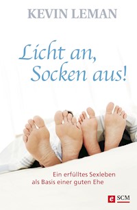 Licht an, Socken aus! - Kevin Leman - ebook