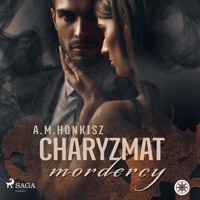 Charyzmat mordercy - A.M. Honkisz - ebook + audiobook