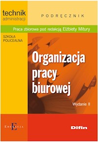 Organizacja pracy biurowej - zbiorowa praca - książka