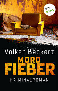 Mordfieber - Volker Backert - ebook