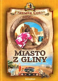 Miasto z gliny - Przemek Corso - książka