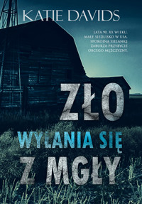 Zło wyłania się z mgły - Davids Katie - ebook + książka