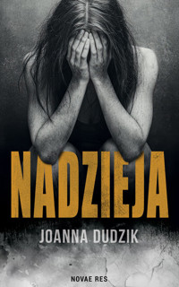 Nadzieja - Joanna Dudzik - ebook + książka